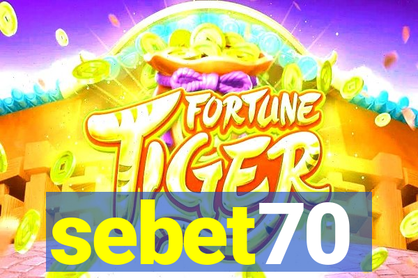 sebet70