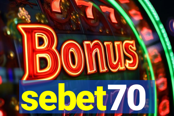 sebet70