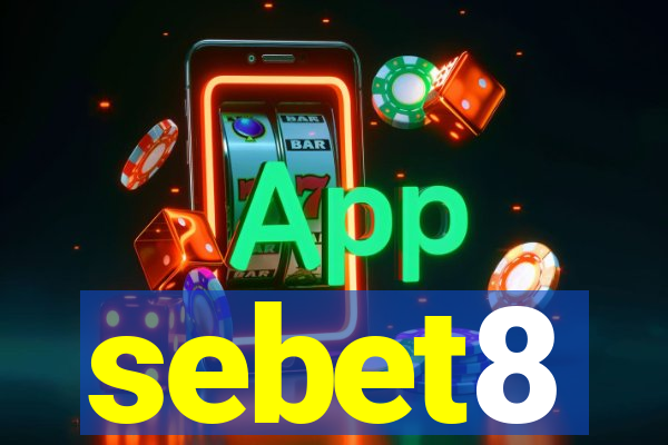 sebet8