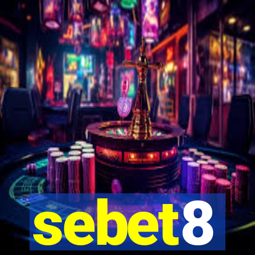 sebet8