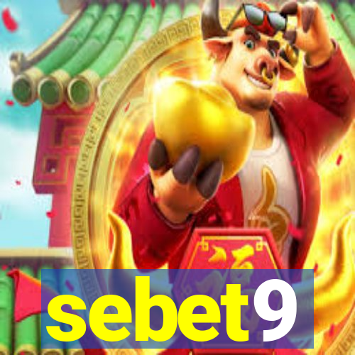 sebet9