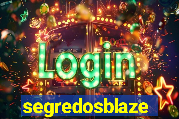 segredosblaze