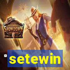 setewin