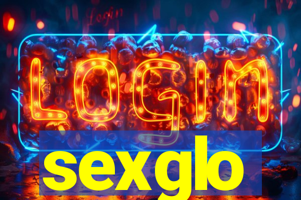 sexglo