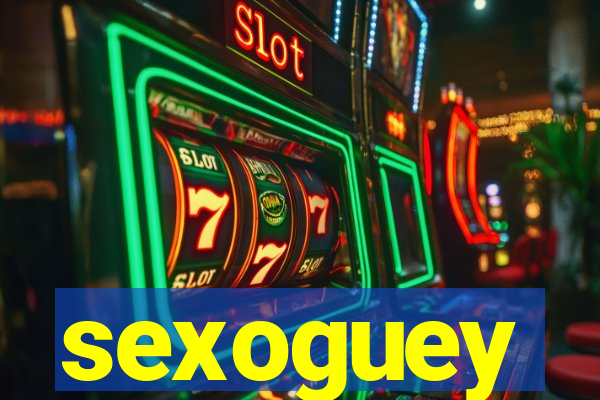 sexoguey