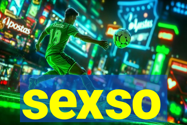 sexso