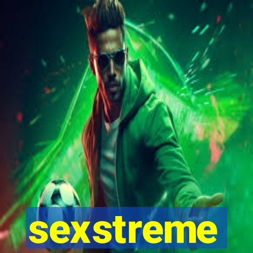 sexstreme