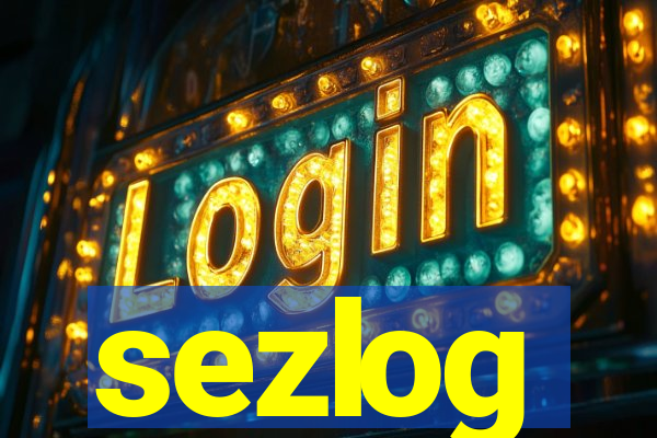 sezlog