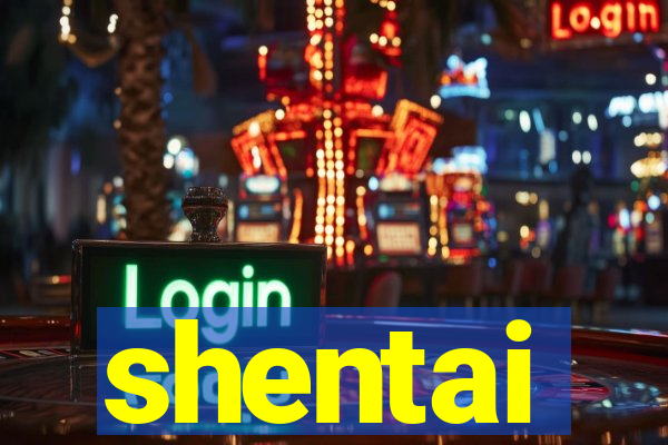 shentai