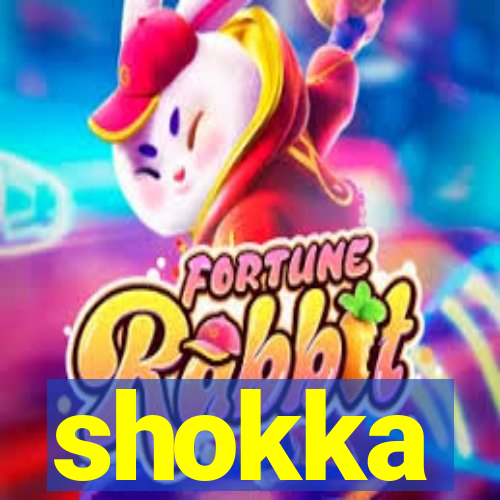 shokka