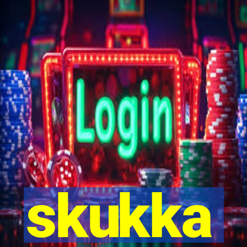 skukka