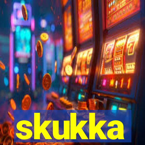 skukka