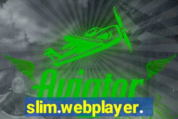 slim.webplayer.one