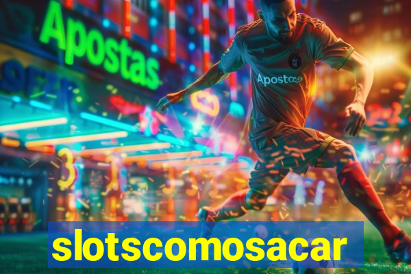 slotscomosacar