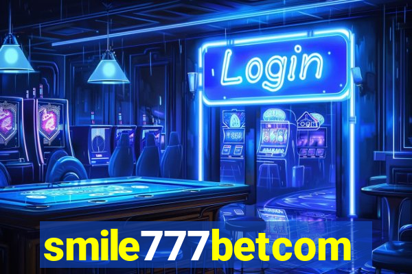 smile777betcom