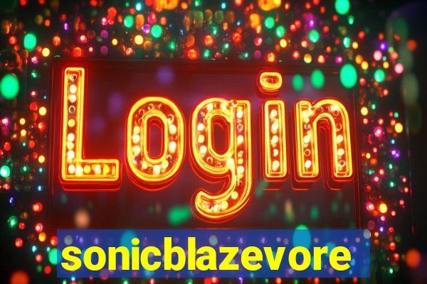 sonicblazevore