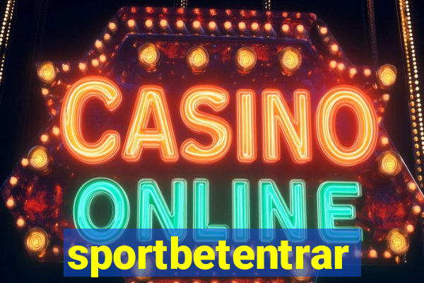 sportbetentrar