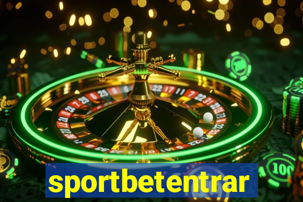 sportbetentrar