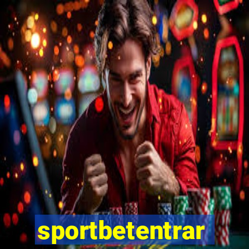 sportbetentrar