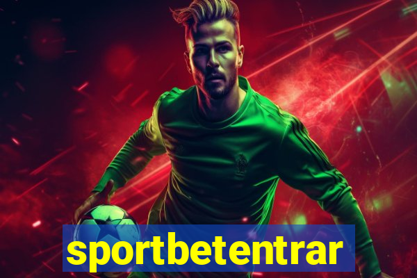 sportbetentrar