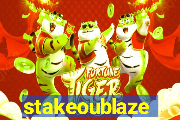 stakeoublaze