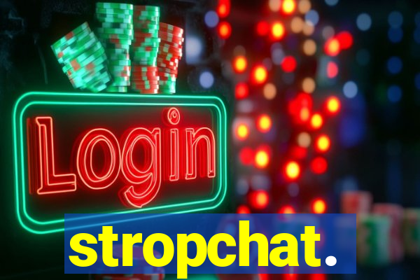 stropchat.