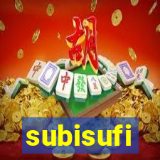 subisufi