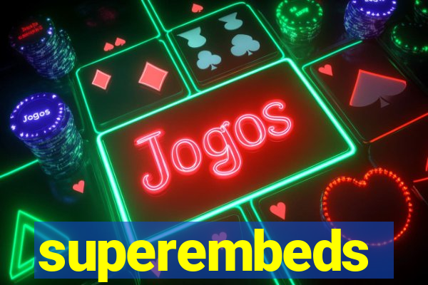 superembeds