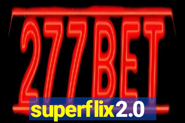 superflix2.0