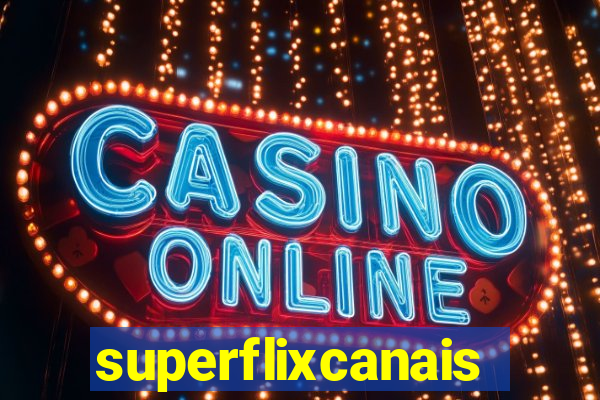 superflixcanais.co