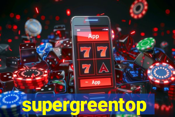 supergreentop