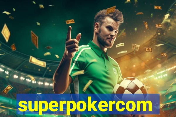 superpokercom