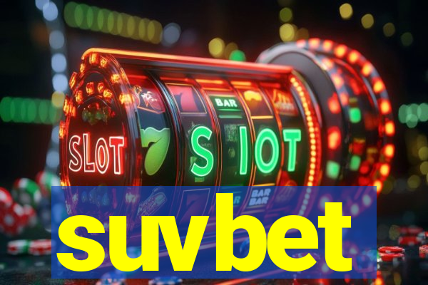 suvbet