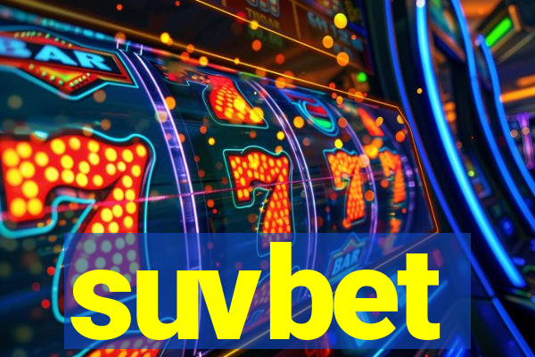 suvbet