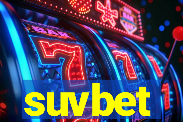 suvbet