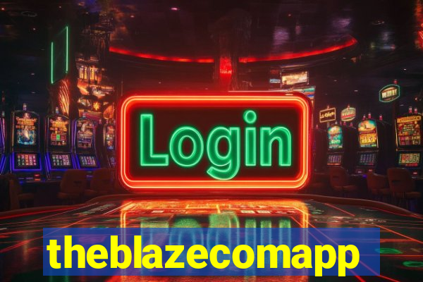 theblazecomapp