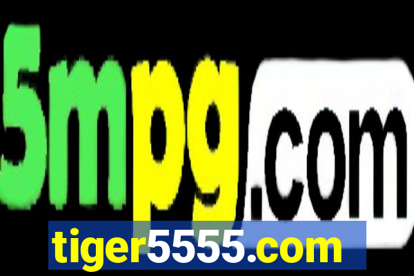 tiger5555.com