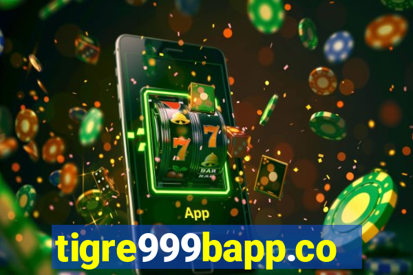 tigre999bapp.com