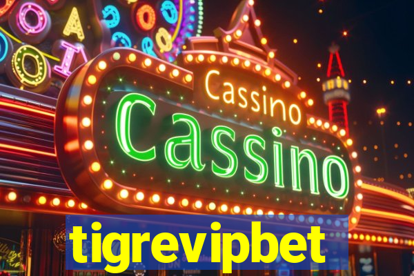 tigrevipbet