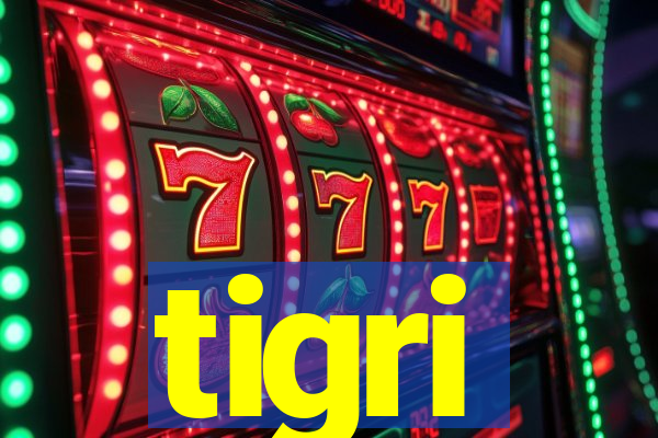 tigri