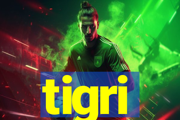 tigri