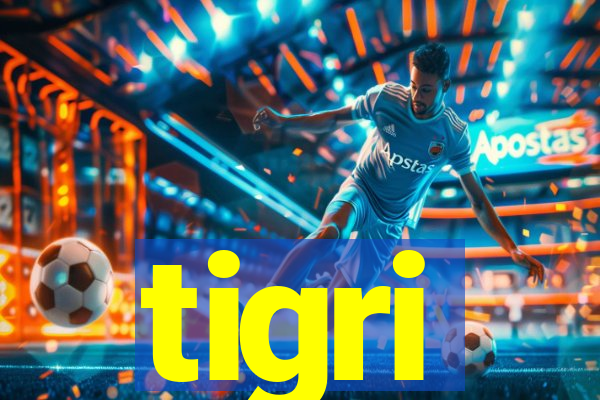 tigri