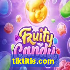 tiktitis.com