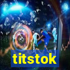 titstok