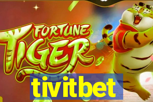 tivitbet