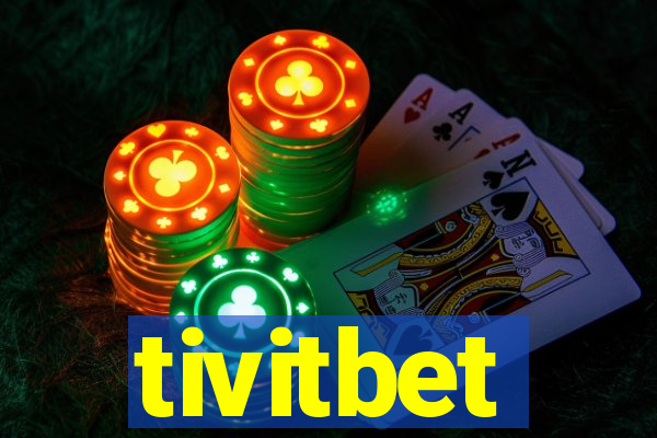 tivitbet