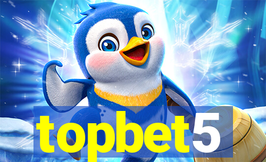 topbet5