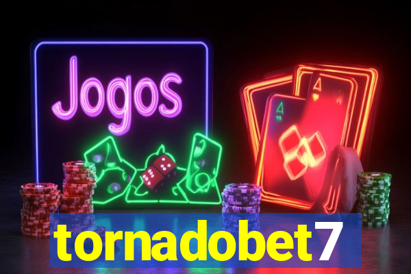 tornadobet7