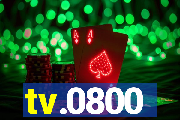 tv.0800