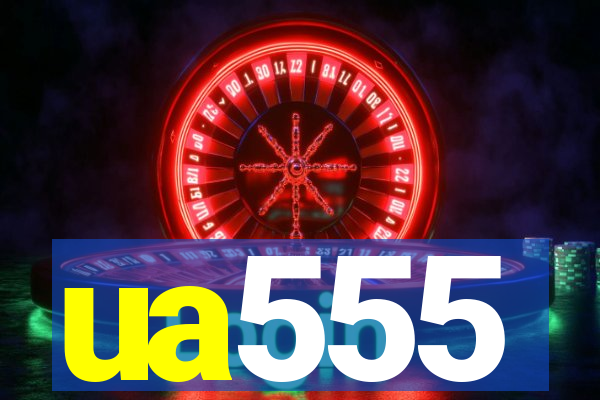 ua555